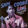 SAM COOKE - live at the harlem square club
