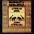 ORQUESTA BROADWAY - african soul, alma africana