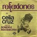 CELIA CRUZ - reflexiones de