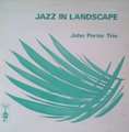 JOHN PORTER TRIO - jazz in landscape