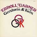 ERROLL GARNER - plays gershwin & kern