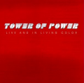TOWER OF POWER - live and in living color