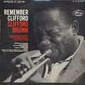 CLIFFORD BROWN - remember clifford