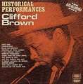 CLIFFORD BROWN - historical performances