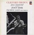 CLIFFORD BROWN - jazz immortal featuring zoot sims