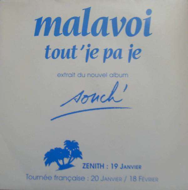 MALAVOI - tout' je pa je / mesalyne