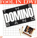DOMINO BAND - fool in love