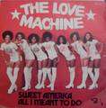 LOVE MACHINE - sweet america / all i meant to do