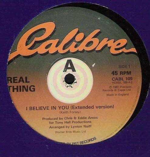 REAL THING - i believe in you / you're my number one