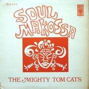 THE MIGHTY TOM CATS - soul makossa