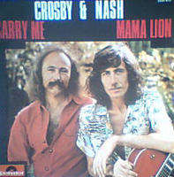 CARRY ME / MAMA LION by CROSBY & NASH, SP with decador - Ref:113371067