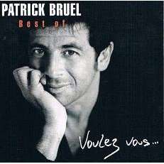 patrick bruel best of Voulez-vous exclusif Canada