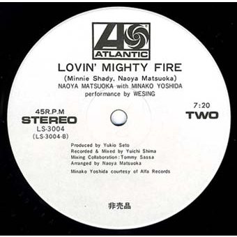 Lovin' mighty fire - Naoya Matsuoka With Minako Yoshida - ( 12''45