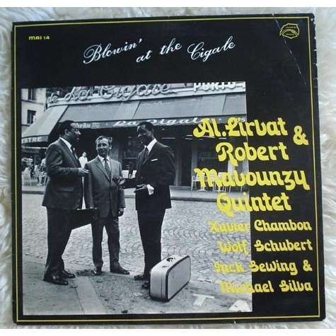 Blowin at the cigale de Al Lirvat & Robert Mavounzy Quintet, 33T chez