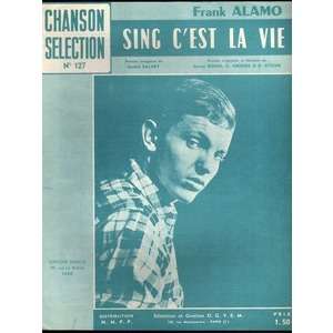 FRANK ALAMO . ( SONNY BONO ) SING C'EST LA VIE .. .. .. .. .. PARTITION