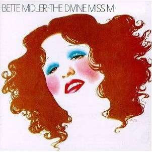 midler, bette The Divine Miss M.