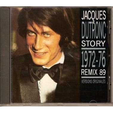 Jacques Dutronc STORY 1972-76 Remix 89 Versions Originales