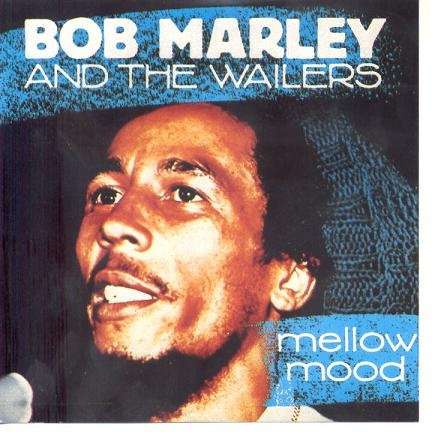 mellow moods bob marley