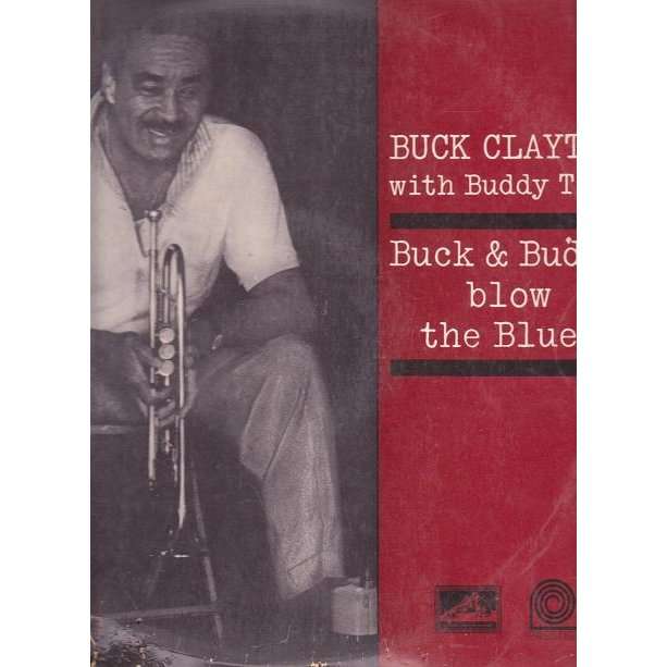 BUCK CLAYTON & BUDDY TATE BLOW THE BLUES.France