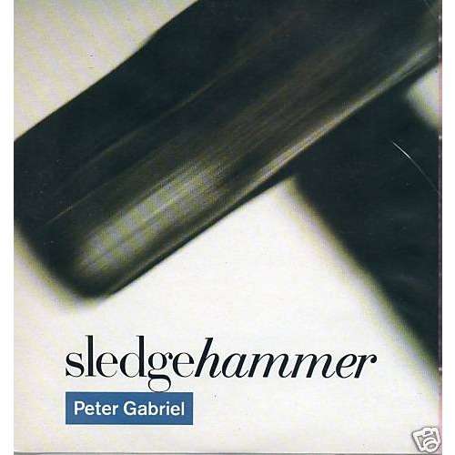 Sledgehammer by Peter Gabriel, SP with Ref115036106