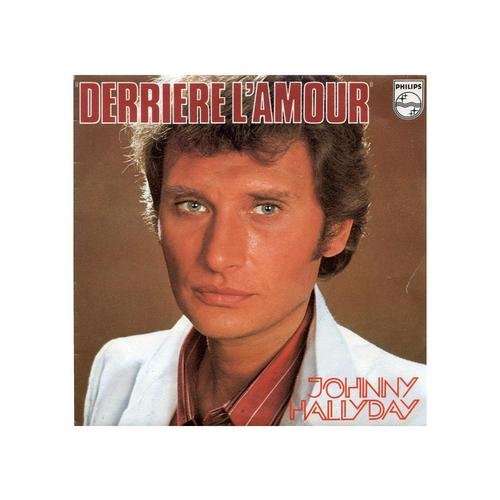 Derriere l'amour de Johnny Hallyday, SP