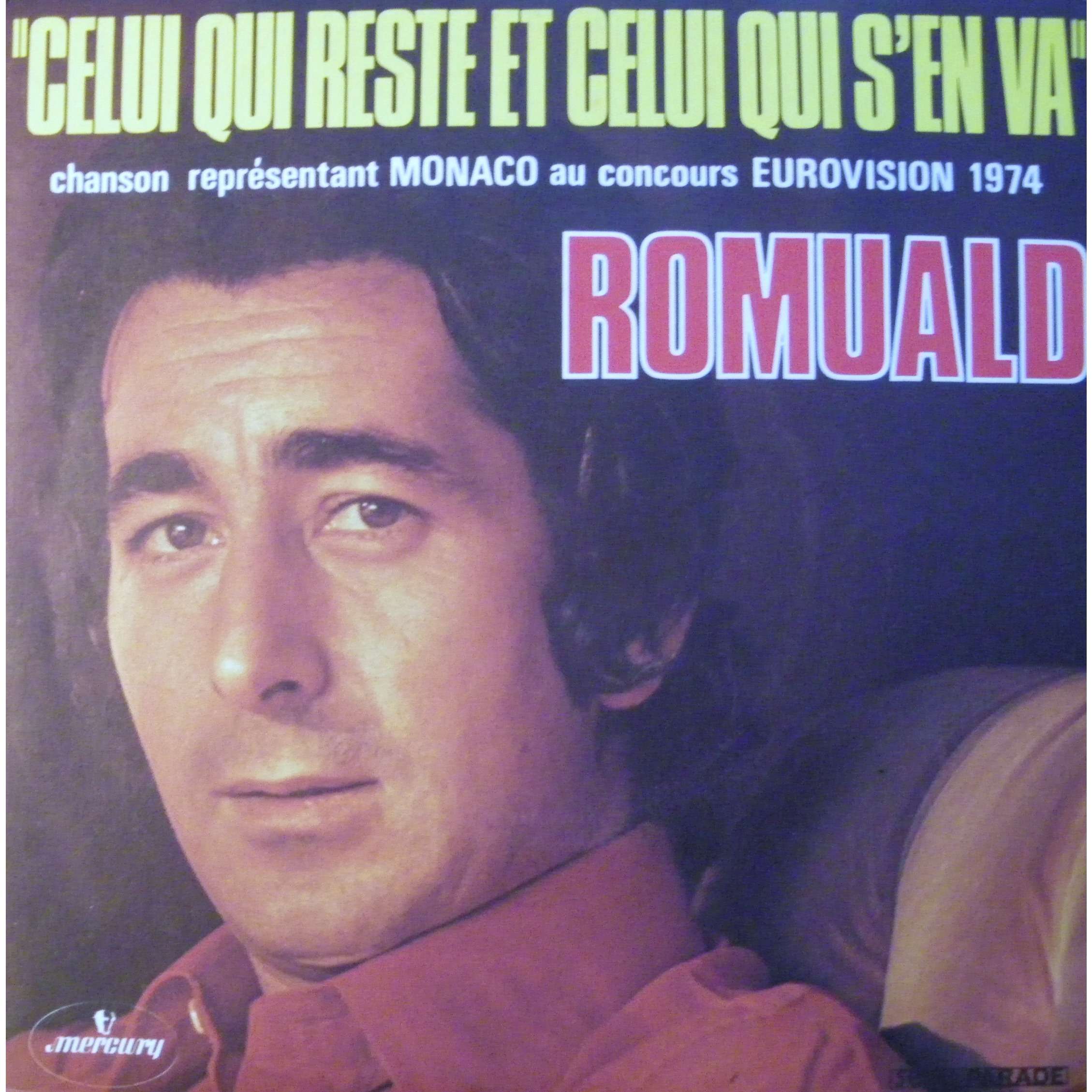 Celui Qui Reste Et Celui Qui S'en Va - Eurovision 1974 De Romuald, SP ...