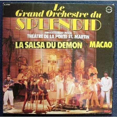 Macao La Salsa Du Demon De Le Grand Orchestre Du Splendid 33t Chez Patsillons Ref 115151108