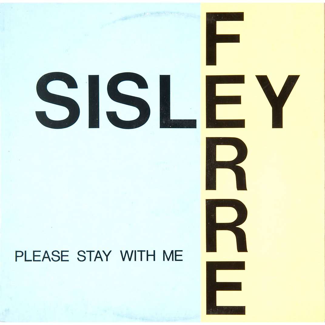 Плиз стей. Сислей альбом. Attack ft. Sisley Ferre Special Love (long Version). Sisley London 1988 купить альбом.