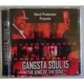 GANGSTA SOUL - Gangsta soul 15 - Disque CD