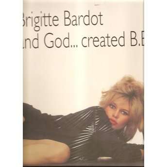  and god created b.b. 