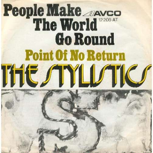 People make the world go round by The Stylistics, SP with safir