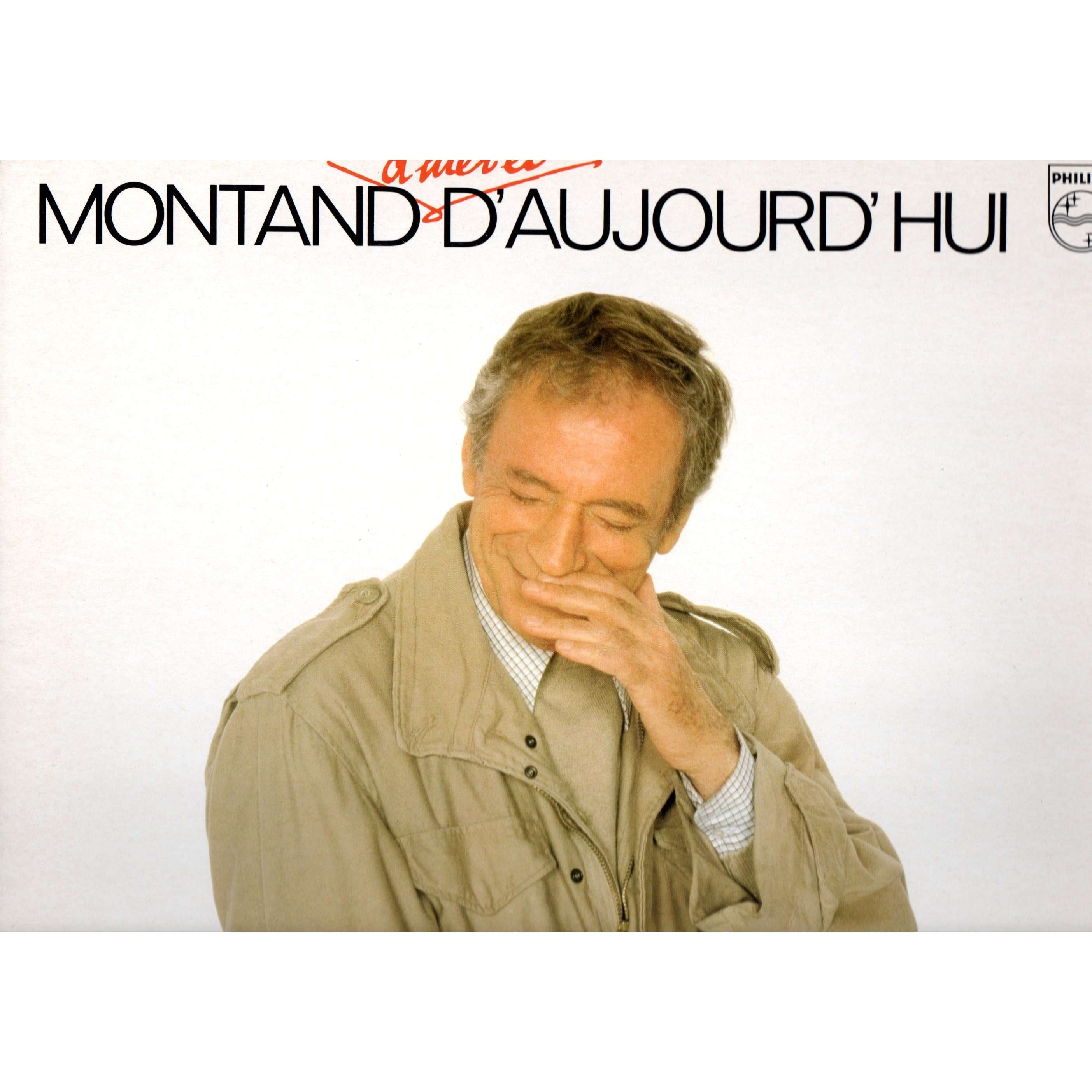 YVES MONTAND - Montand D'hier Et D'aujourd'hui